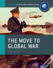 Oxford Ib Diploma Programme: The Move To Global War Course Companion
