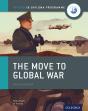 Oxford Ib Diploma Programme: The Move To Global War Course Companion - Preview