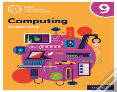 Oxford International Computing: Oxford International Computing Student Book 9
