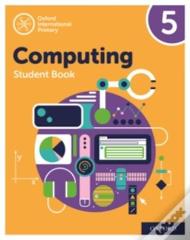 Oxford International Computing: Student Book 5