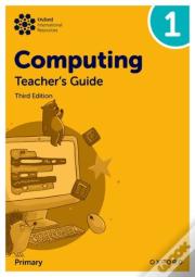 Oxford International Computing: Teacher'S Guide 1