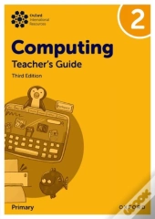 Oxford International Computing: Teacher'S Guide 2