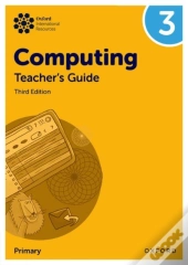 Oxford International Computing: Teacher'S Guide 3