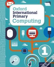 Oxford International Primary Computing: Student Book 1