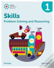 Oxford International Skills: Problem Solving And Reasoning: Practice Book 1