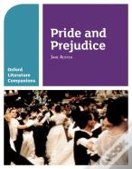 Oxford Literature Companions: Pride & Prejudice