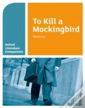 Oxford Literature Companions: To Kill A Mockingbird