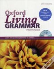 Oxford Living Grammar: Intermediate: Student'S Book Pack