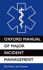 Oxford Manual Of Major Incident Management - Preview