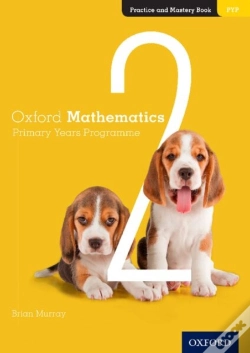 Capa do artigo Oxford Mathematics Primary Years Programme Practice And Mastery Book 2