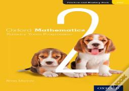 Oxford Mathematics Primary Years Programme Practice And Mastery Book 2