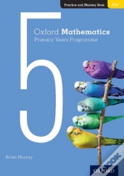 Capa do artigo Oxford Mathematics Primary Years Programme Practice And Mastery Book 5