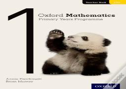 Oxford Mathematics Primary Years Programme Teacher Book 1