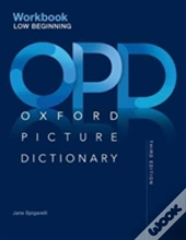 Oxford Picture Dictionary: Low Beginning Workbook