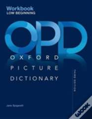 Oxford Picture Dictionary: Low Beginning Workbook