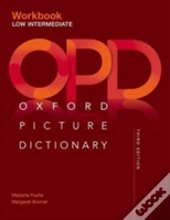 Oxford Picture Dictionary: Low Intermediate Workbook