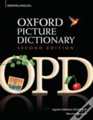 Oxford Picture Dictionary Second Edition: Monolingual (American English) Dictionary