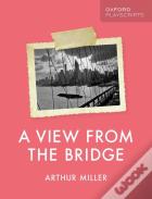 Oxford Playscripts: A View From The Bridge