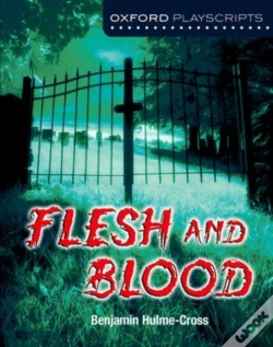Capa do artigo Oxford Playscripts: Flesh And Blood