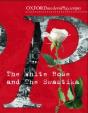 Oxford Playscripts: The White Rose And The Swastika - Preview
