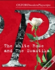 Capa do artigo Oxford Playscripts: The White Rose And The Swastika
