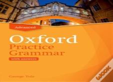 Oxford Practice Grammar: Advanced: With Key