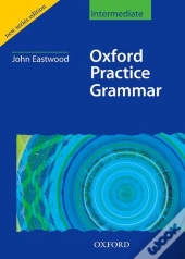 Oxford Practice Grammar Intermediate: Without Key
