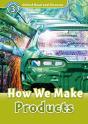 Oxford Read And Discover: Level 3: How We Make Products Audio Pack - Preview