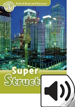 Capa do artigo Oxford Read And Discover: Level 3: Super Structures Audio Pack
