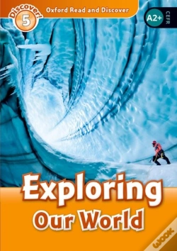Capa do artigo Oxford Read And Discover: Level 5: Exploring Our World