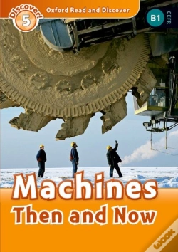 Capa do artigo Oxford Read And Discover: Level 5: Machines Then And Now