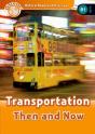 Oxford Read And Discover: Level 5: Transportation Then And Now - Preview