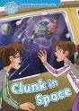 Oxford Read And Imagine: Level 1: Clunk In Space Audio Pack - Preview
