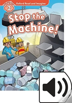 Capa do artigo Oxford Read And Imagine: Level 2: Stop The Machine Audio Pack