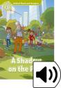 Oxford Read And Imagine: Level 3:: A Shadow On The Park Audio Pack - Preview