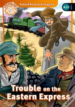 Capa do artigo Oxford Read And Imagine: Level 5: Trouble On The Eastern Express Audio Pack