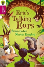 Oxford Reading Tree All Stars: Oxford Level 10 Erics Talking Ears - Preview