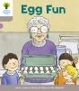Oxford Reading Tree Biff, Chip And Kipper Stories Decode And Develop: Level 1: Egg Fun - Preview