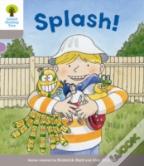 Oxford Reading Tree Biff, Chip And Kipper Stories Decode And Develop: Level 1: Splash!
