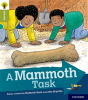 Oxford Reading Tree Explore With Biff, Chip And Kipper: Oxford Level 7: A Mammoth Task - Preview