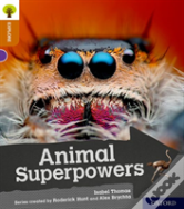 Oxford Reading Tree Explore With Biff, Chip And Kipper: Oxford Level 8: Animal Superpowers