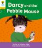 Oxford Reading Tree: Floppy'S Phonics Decoding Practice: Oxford Level 5: Darcy And The Pebble Mouse - Preview