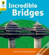 Oxford Reading Tree: Floppy'S Phonics Decoding Practice: Oxford Level 5: Incredible Bridges