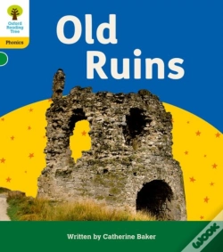 Capa do artigo Oxford Reading Tree: Floppy'S Phonics Decoding Practice: Oxford Level 5: Old Ruins