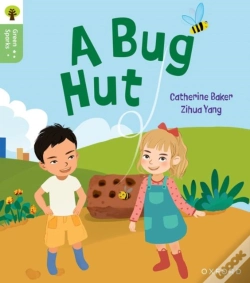Capa do artigo Oxford Reading Tree Green Sparks: Level 1+: A Bug Hut