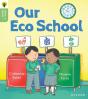 Oxford Reading Tree Green Sparks: Level 1: Our Eco School - Preview