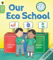 Oxford Reading Tree Green Sparks: Level 1: Our Eco School