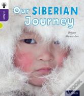 Oxford Reading Tree Infact: Level 11: Our Siberian Journey