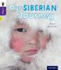 Oxford Reading Tree Infact: Level 11: Our Siberian Journey - Preview