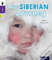 Oxford Reading Tree Infact: Level 11: Our Siberian Journey